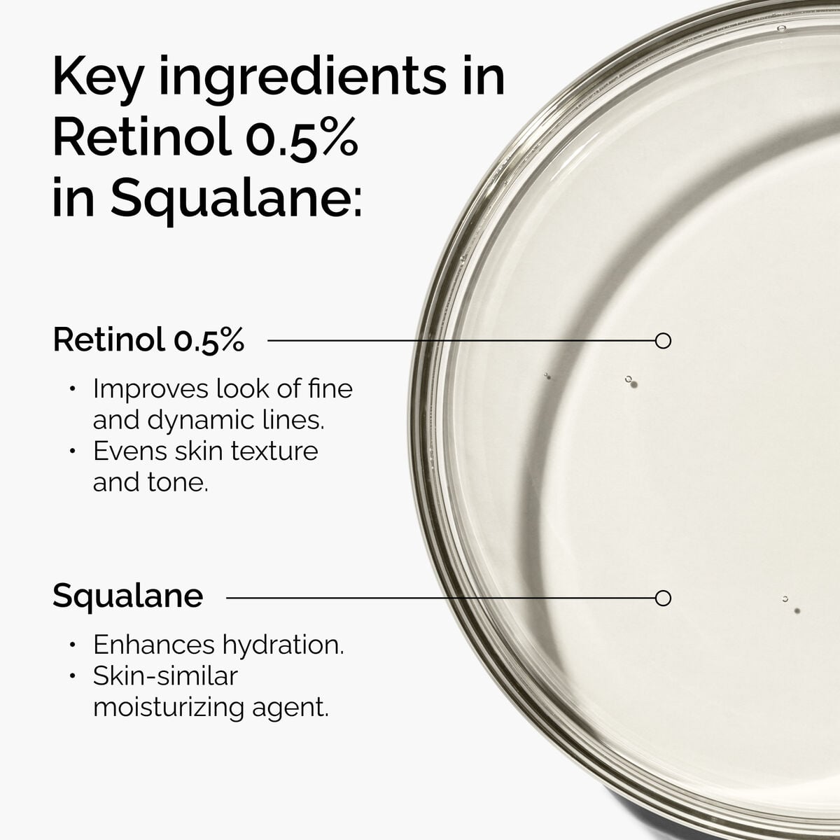 retinol-0-5-in-squalane-s3 FY25-D41247-ORD-Web-PDP-Rtnl-05pct-Sql-1x1-EN-2a.jpg